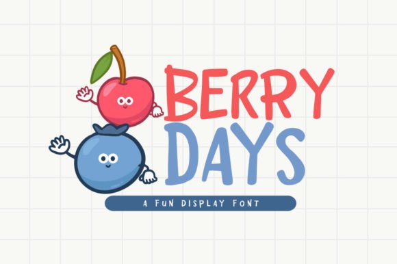Berry Days Font for Creative Design