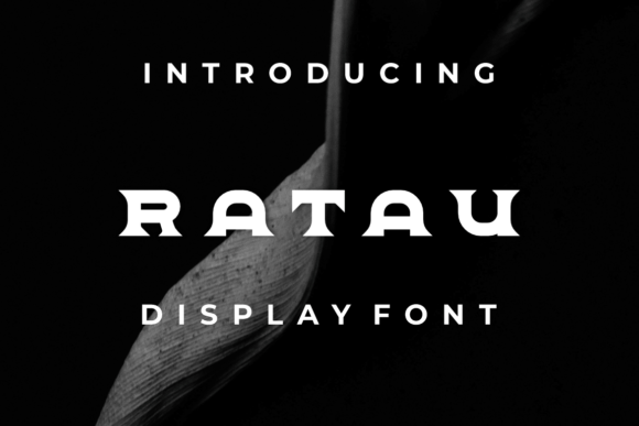 Ratau: A Modern Display Font for Creative Projects
